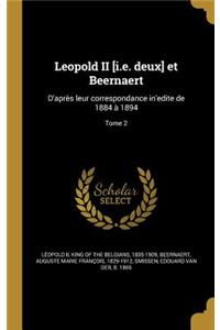 Leopold II [i.e. deux] et Beernaert