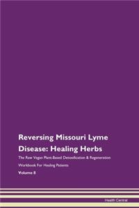 Reversing Missouri Lyme Disease: Healing