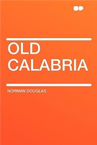 Old Calabria