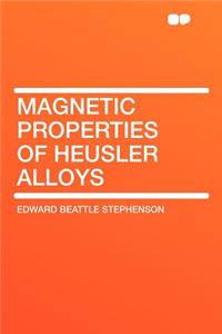 Magnetic Properties of Heusler Alloys