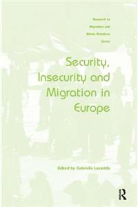 Security, Insecurity and Migration in Europe