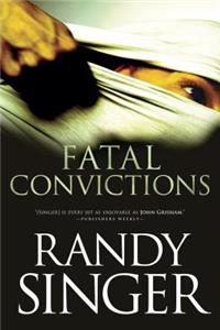 Fatal Convictions