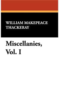 Miscellanies, Vol. I