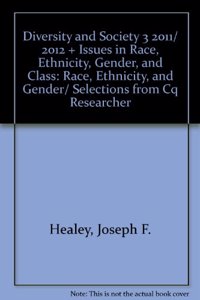 Bundle: Healey: Diversity and Society Updated Edition + CQ Researcher: Issues in Race, Ethnicity, Gender, Class