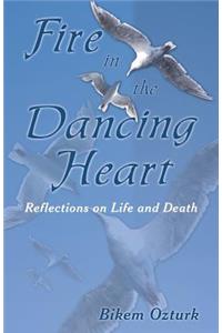 Fire In The Dancing Heart