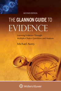 Glannon Guide to Evidence