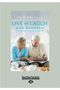 Live and Laugh with Dementia
