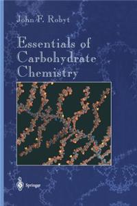 Essentials of Carbohydrate Chemistry