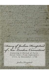 Diary of Joshua Hempstead of New London, Connecticut