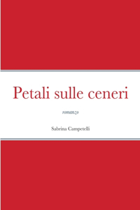 Petali sulle ceneri