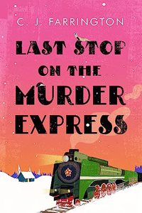 Last Stop for the Murder Express