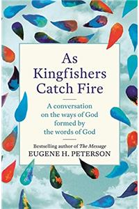 As Kingfishers Catch Fire