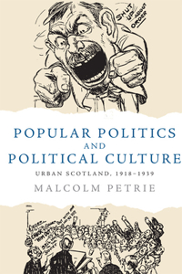 Popular Politics and Political Culture