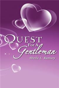 Quest for a Gentleman