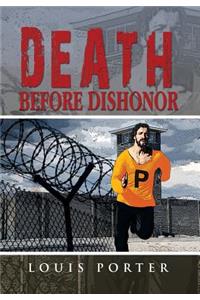 Death Before Dishonor