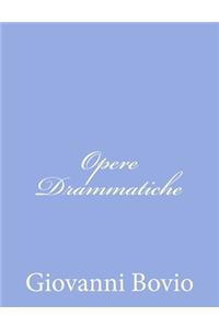 Opere Drammatiche