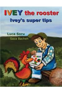 Ivey the rooster