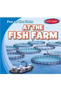 At the Fish Farm