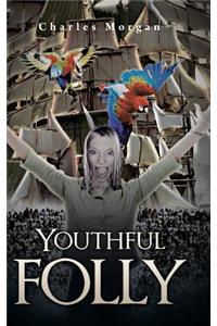 Youthful Folly