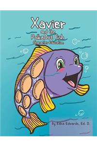 Xavier and the Polka-Dot Fish