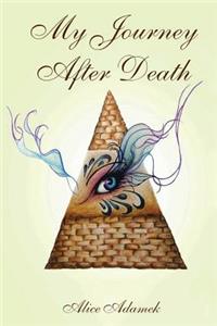 My Journey After Death