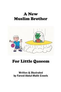 New Muslim Brother For Little Qaseem