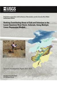 Ranking Contributing Areas of Salt and Selenium in the Lower Gunnison River Basin, Colorado, Using Multiple Linear Regression Models