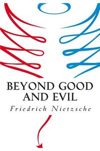 Beyond Good and Evil