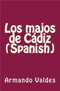 Los Majos de Cadiz (Spanish)