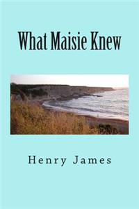 What Maisie Knew