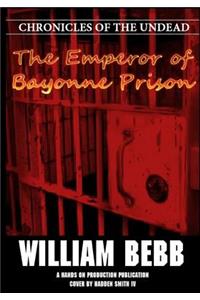 Emperor of Bayonne Prison