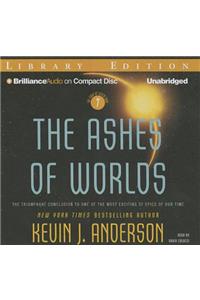 The Ashes of Worlds: Library Edition