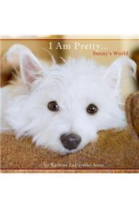 I Am Pretty...