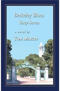 Berkeley Blues, Sixty-Seven