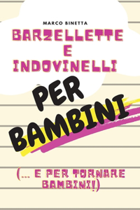 Barzellette e Indovinelli per Bambini