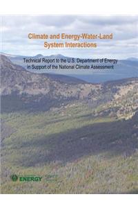 Climate and Energy-Water-Land System Interactions