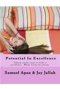 Potential in Excellence