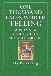 One Thousand Tales Worth Telling