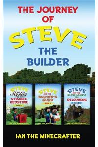 The Journey of Steve the Builder