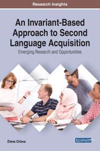 Invariant-Based Approach to Second Language Acquisition