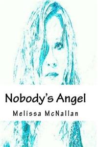 Nobody's Angel