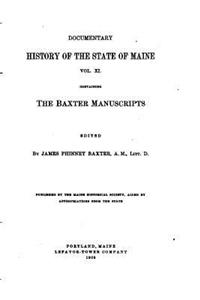 The Baxter Manuscripts - Vol. XI