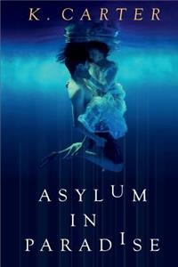 Asylum in Paradise