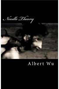 Noodle Theory