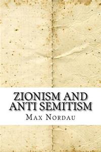Zionism and Anti Semitism