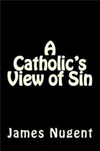 Catholic's View of Sin
