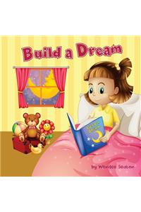 Build a Dream