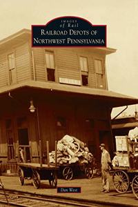 Railroad Depots of Northwest Pennsylvania
