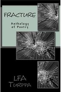 Fracture: Anthology of Poetry