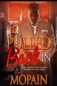 Pulled Back in